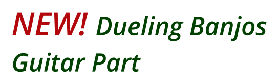 NEW! Dueling BanjosGuitar Part